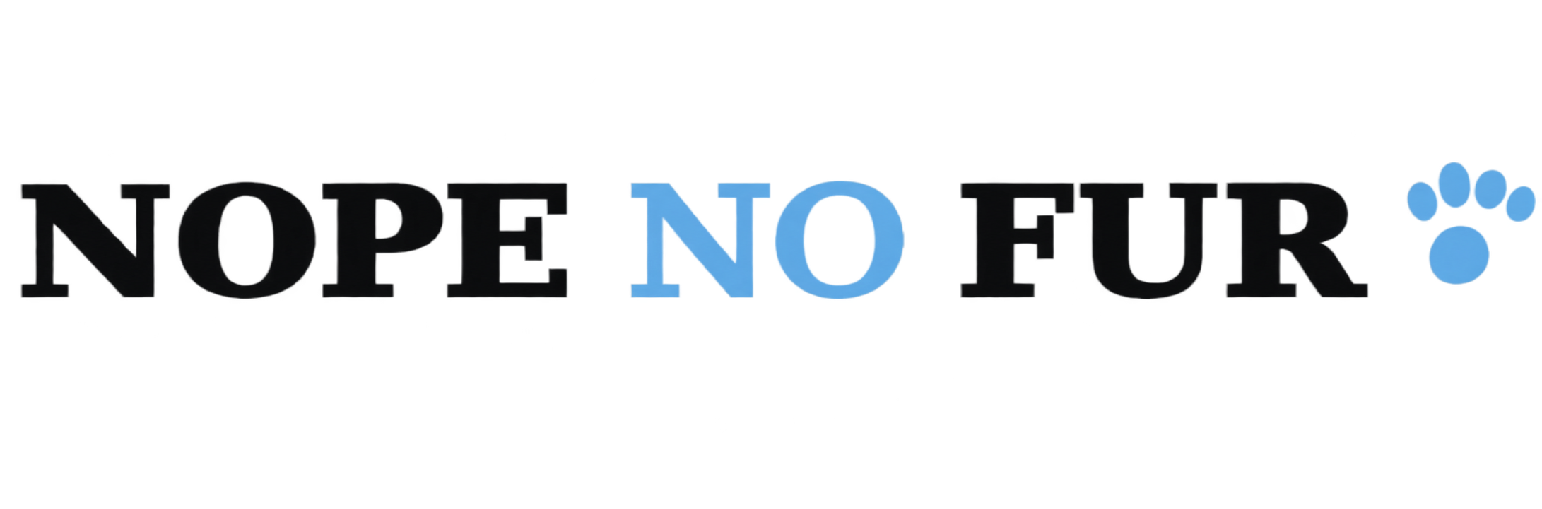 NOPE NO FUR™